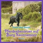 Cover von Pferdeabenteuer auf Burg Ravensmoor (Ungekürzt)