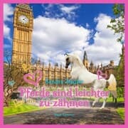 Cover von Pferde sind leichter zu zähmen