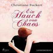 Cover von Ein Hauch von Chaos - Liebesroman (Ungekürzt)