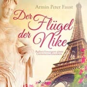 Cover von Der Flügel der Nike - Aufzeichnungen eines Gemmenschneiders (Ungekürzt)