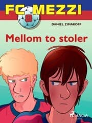 Cover von FC Mezzi 8 - Mellom to stoler