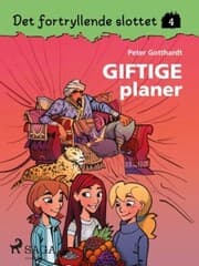 Cover von Det fortryllende slottet 4 - Giftige planer