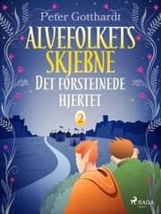 Cover von Alvefolkets skjebne 2 - Det forsteinede hjertet