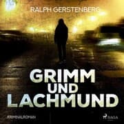 Cover von Grimm und Lachmund - Kriminalroman (Ungekürzt)