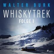 Cover von Whiskytrek, Folge 1 (Ungekürzt)