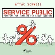 Cover von Service Public - Perspektiven jenseits der Privatisierung (Ungekürzt)