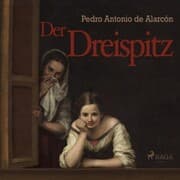 Cover von Der Dreispitz (Ungekürzt)