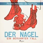 Cover von Der Nagel - Ein berühmter Fall (Ungekürzt)