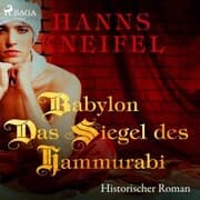 Cover von Babylon - Das Siegel des Hammurabi - Historischer Roman (Ungekürzt)