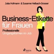 Cover von Business-Etikette für Frauen - Professionelle Umgangsformen im Job