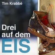 Cover von Drei auf dem Eis (Ungekürzt)