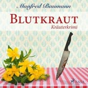 Cover von Blutkraut - Kräuterkrimi (Ungekürzt)
