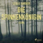 Cover von Die Spinnenkönigin (Ungekürzt)