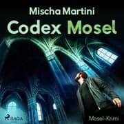 Cover von Codex Mosel - Mosel-Krimi (Ungekürzt)