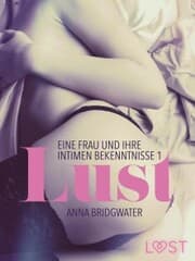 Cover von Lust - eine Frau und ihre intimen Bekenntnisse 1