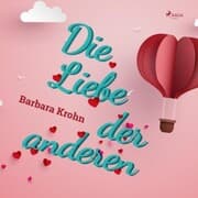 Cover von Die Liebe der anderen (Ungekürzt)