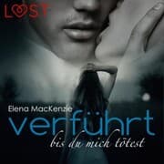Cover von Verführt bis du mich tötest (Ungekürzt)