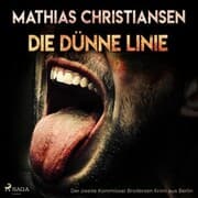 Cover von Die dünne Linie - Der zweite 'Kommissar Brodersen' Krimi aus Berlin (Ungekürzt)