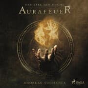 Cover von Aurafeuer - Das Erbe der Macht,(Ungekürzt)