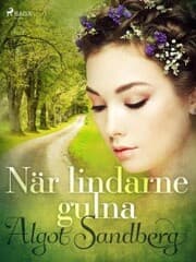 Cover von När lindarne gulna