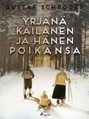 Cover von Yrjänä Kailanen ja hänen poikansa
