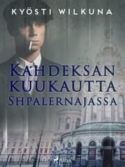 Cover von Kahdeksan kuukautta Shpalernajassa
