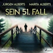 Cover von Sein 51. Fall - Kurzkrimi aus der Eifel