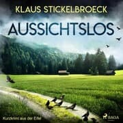 Cover von Aussichtslos - Kurzkrimi aus der Eifel