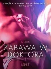 Cover von Zabawa w doktora - opowiadanie erotyczne