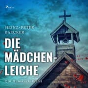 Cover von Die Mädchenleiche - Ein Hunsrück-Krimi (Ungekürzt)