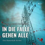 Cover von In die Falle gehen alle - Ein Hunsrück-Krimi (Ungekürzt)
