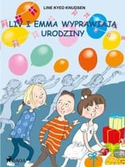 Cover von Liv i Emma: Liv i Emma wyprawiaja urodziny