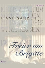 Cover von Freier um Brigitte