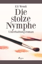 Cover von Die stolze Nymphe