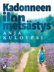 Cover von Kadonneen ilon metsästys