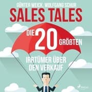 Cover von Sales Tales - Die 20 größten Irrtümer über den Verkauf