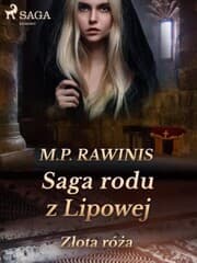 Cover von Saga rodu z Lipowej 28: Z¿ota ró¿a