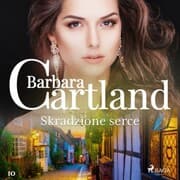 Cover von Skradzione serce - Ponadczasowe historie mi¿osne Barbary Cartland
