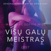 Cover von Vis¿ gal¿ meistras - seksuali erotika
