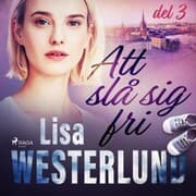 Cover von Att slå sig fri del 3