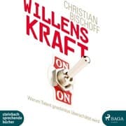 Cover von Willenskraft - Warum Talent gnadenlos überschätzt wird (Ungekürzt)