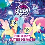 Cover von My Little Pony - Beyond Equestria - Fluttershy glättet die Wogen