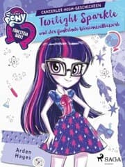 Cover von My Little Pony - Equestria Girls - Twilight Sparkle und der funkelnde Wissenswettbewerb