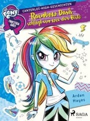 Cover von My Little Pony - Equestria Girls - Rainbow Dash schlägt ein wie der Blitz