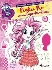 Cover von My Little Pony - Equestria Girls - Pinkie Pie und das Cupcake-Chaos