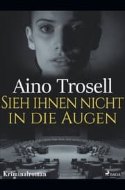 Cover von Sieh ihnen nicht in die Augen - Ein Schweden-Krimi