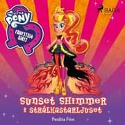 Cover von Equestria Girls - Sunset Shimmer i strålkastarljuset