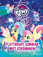 Cover von Bortom Equestria - Fluttershy simmar mot strömmen