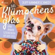 Cover von Das Klümpchensglas und andere Geschichten aus der Eifel (Ungekürzt)