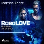Cover von RoboLOVE 3 - Operation: Silver Soul